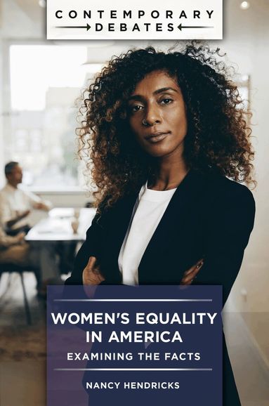 Nancy Hendricks - Women's Equality in America, Häftad
