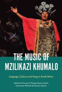 bokomslag The Music of Mzilikazi Khumalo