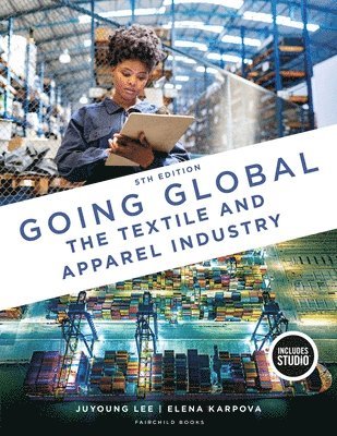 bokomslag Going Global: The Textile and Apparel Industry with Studio