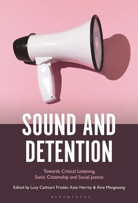 bokomslag Sound and Detention