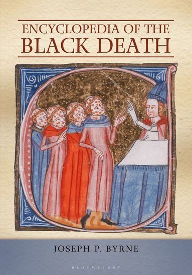 Joseph P. Byrne - Encyclopedia of the Black Death, Häftad