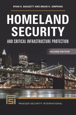 Homeland Security and Critical Infrastructure Protection 1