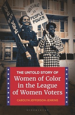 bokomslag Untold Story of Women of Color in the League of Women Voters