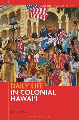 bokomslag Daily Life in Colonial Hawai'i