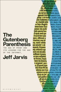 bokomslag The Gutenberg Parenthesis