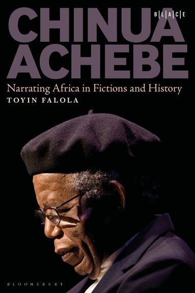 Toyin Falola, Toyin Falola, Abimbola Adelakun - Chinua Achebe, Häftad