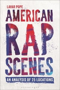 bokomslag American Rap Scenes