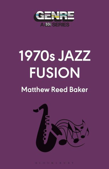 Matthew Reed Baker - 1970s Jazz Fusion, Häftad