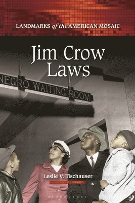 Leslie V. Tischauser - Jim Crow Laws, Häftad