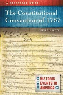 bokomslag The Constitutional Convention of 1787