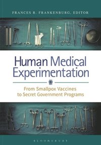 bokomslag Human Medical Experimentation