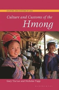 bokomslag Culture and Customs of the Hmong