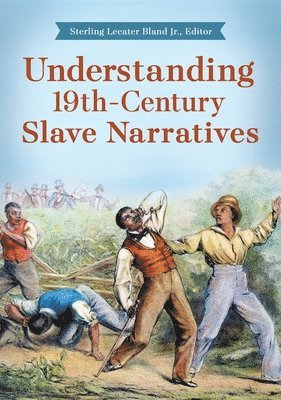 Understanding 19th-Century Slave Narratives 1