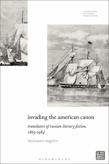 Muireann Maguire, Brian James Baer, Michelle Woods - Invading the American Canon, Inbunden