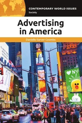 Danielle Sarver Coombs - Advertising in America, Häftad
