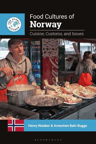 Henry Notaker, Annechen Bahr Bugge - Food Cultures of Norway, Inbunden
