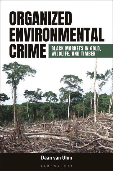 Daan van Uhm - Organized Environmental Crime, Häftad