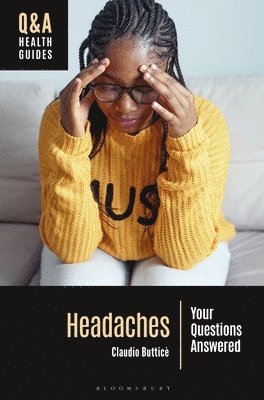 Claudio Butticè - Headaches: Your Questions Answered, Häftad