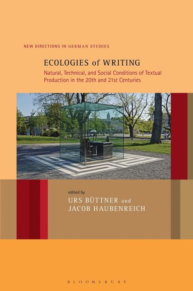 Urs Büttner, Jacob Haubenreich - Ecologies of Writing, Inbunden