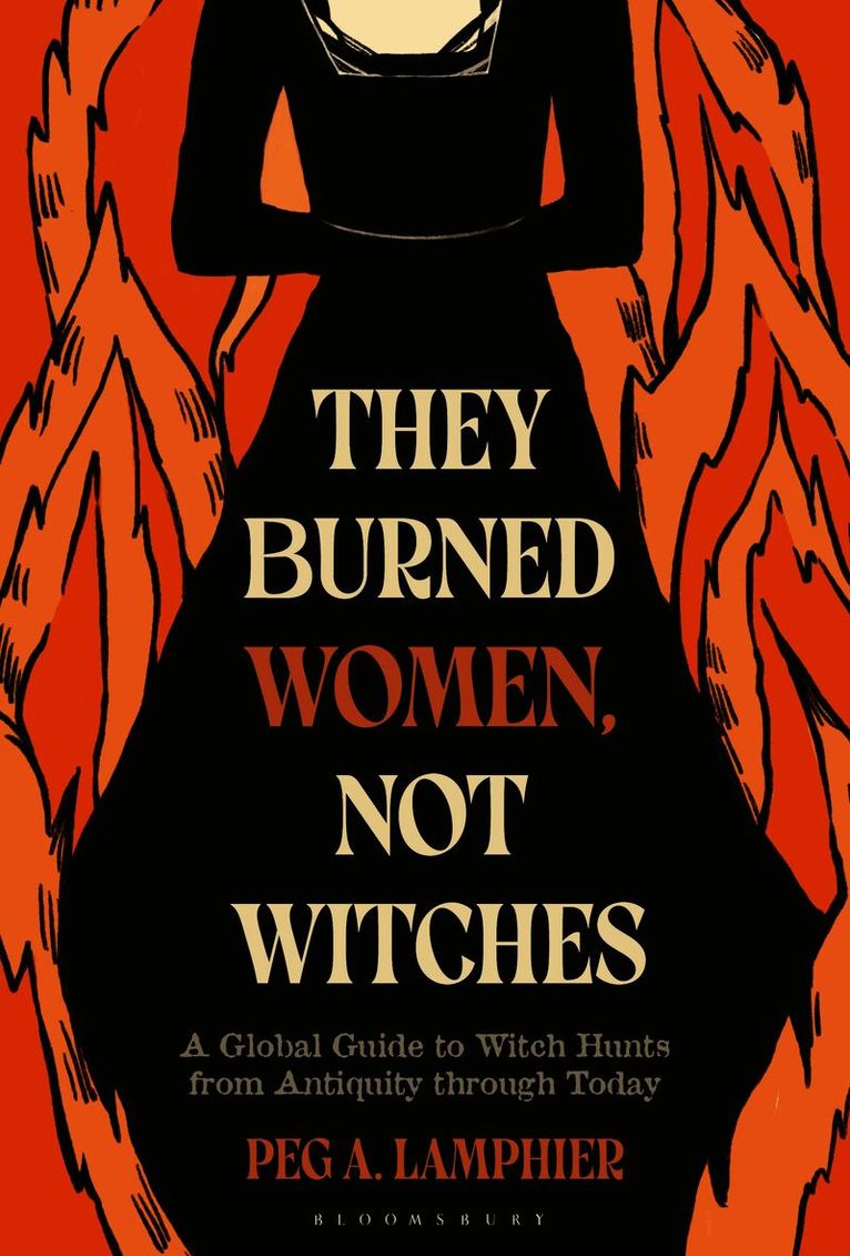 They Burned Women, Not Witches