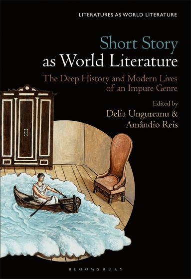 Delia Ungureanu, Amândio Reis - Short Story as World Literature, Inbunden