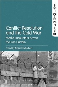 bokomslag Conflict Resolution and the Cold War