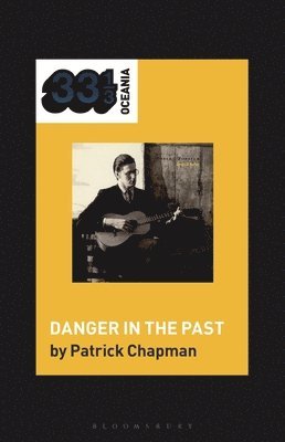 bokomslag Robert Forster's Danger in the Past