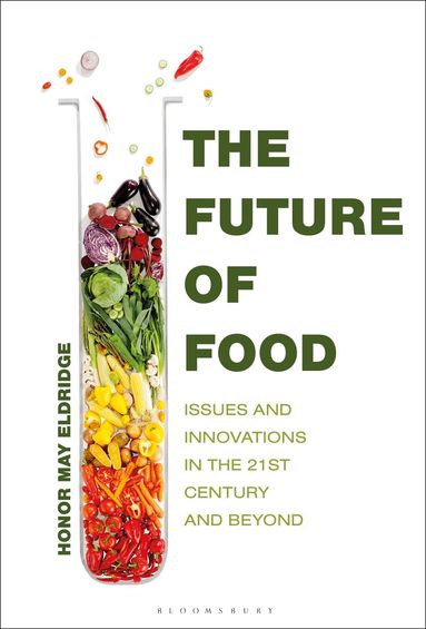 Honor May Eldridge - Future of Food, Inbunden