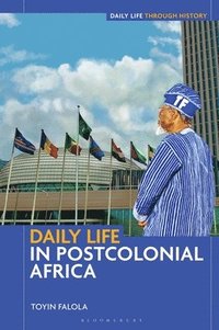 bokomslag Daily Life in Postcolonial Africa