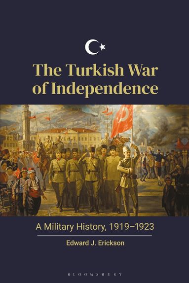 Edward J. Erickson - Turkish War of Independence, Häftad