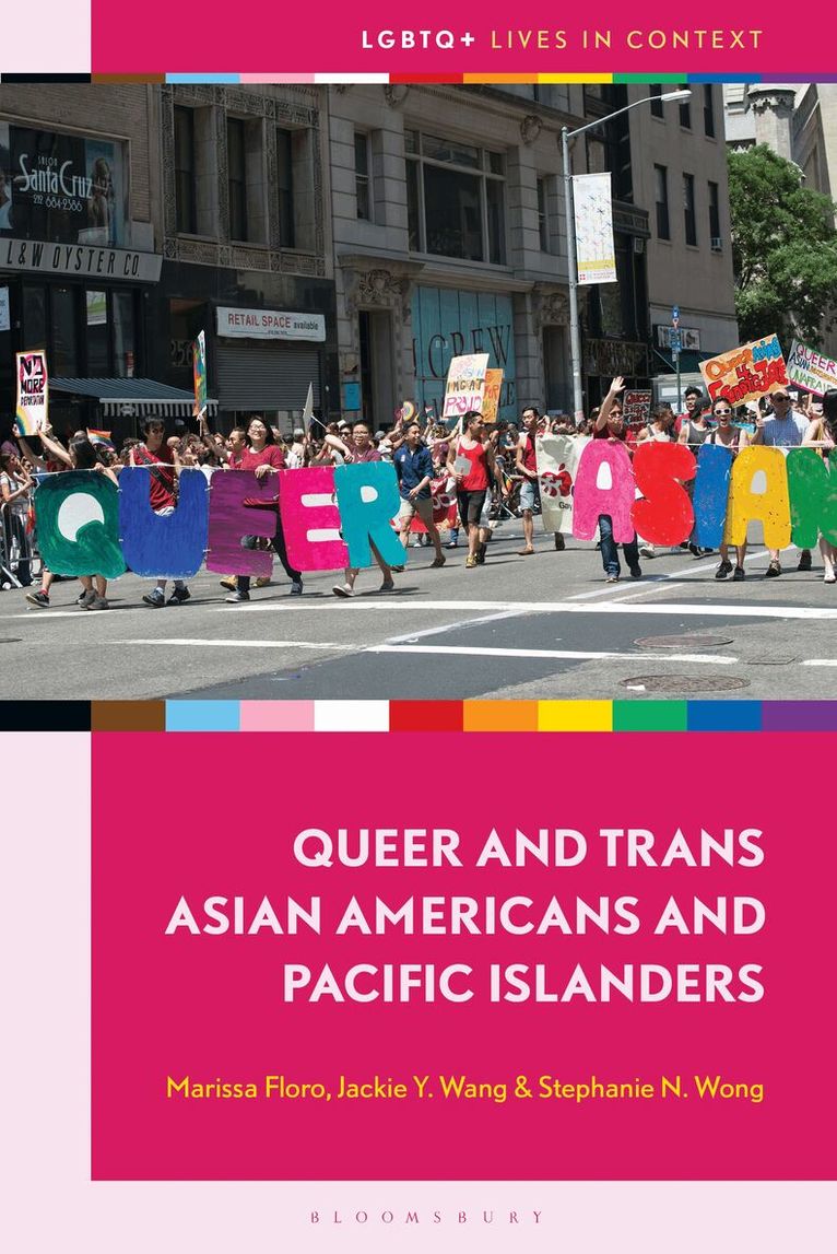 Marissa Floro, Stephanie N. Wong, Jackie Y. Wang - Queer and Trans Asian Americans and Pacific Islanders, Inbunden. Tillgänglighet: Kommande