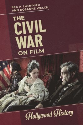 bokomslag The Civil War on Film