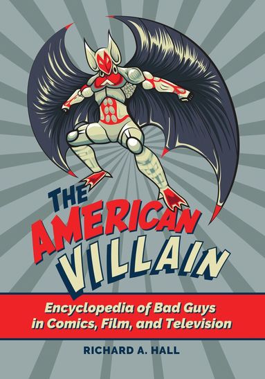 Richard A. Hall - American Villain, Häftad