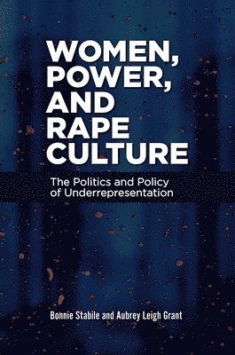 Women, Power, and Rape Culture 1
