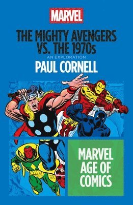bokomslag Mighty Avengers vs. the 1970s