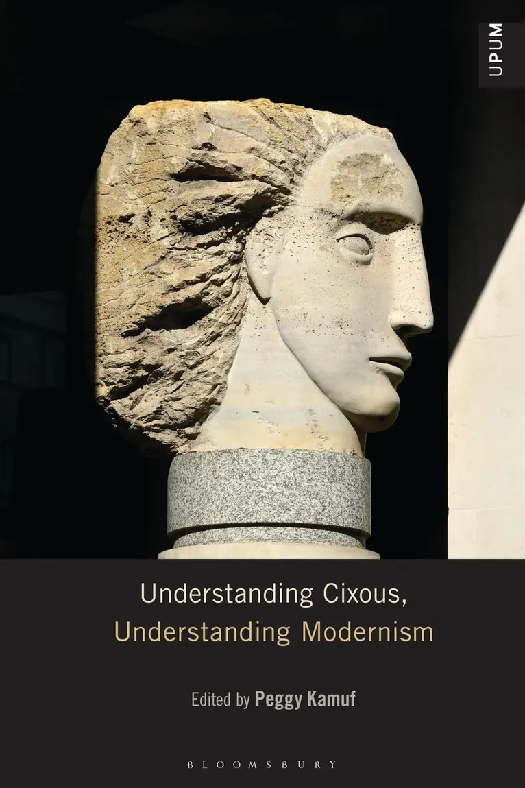 Peggy Kamuf - Understanding Cixous, Understanding Modernism, Häftad. Tillgänglighet: Kommande
