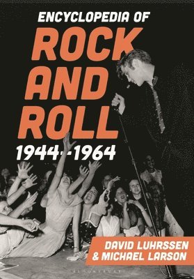 Encyclopedia of Rock and Roll 1944-1964