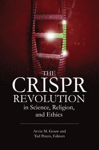 bokomslag The Crispr Revolution in Science, Religion, and Ethics