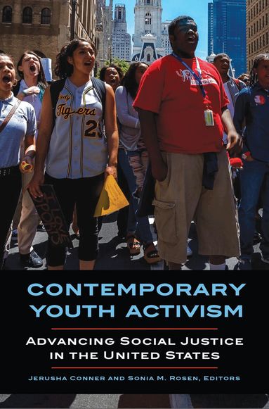 Jerusha Conner, Sonia M. Rosen - Contemporary Youth Activism, Häftad