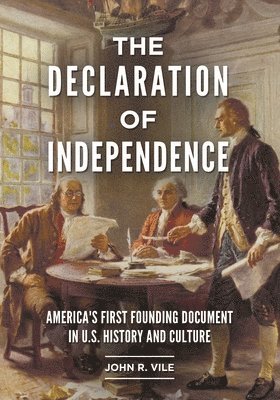 John R. Vile - Declaration of Independence, Häftad