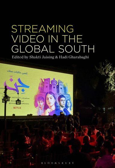 Shakti Jaising, Hadi Gharabaghi - Streaming Video in the Global South, Inbunden