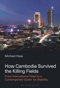 bokomslag How Cambodia Survived the Killing Fields