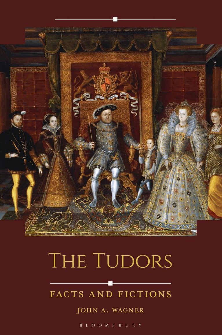John A. Wagner - Tudors, Inbunden. Tillgänglighet: Kommande