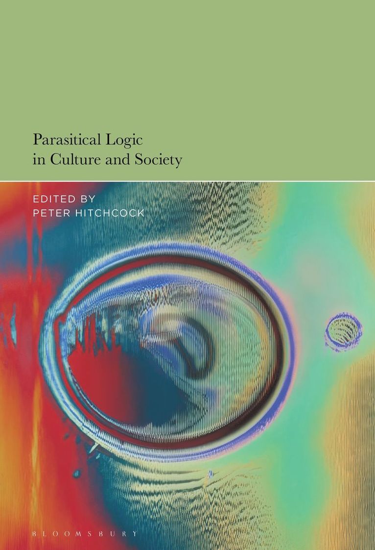 Parasitical Logic in Culture and Society