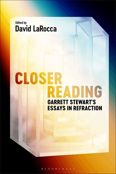 Garrett Stewart, David LaRocca - Closer Reading, Häftad