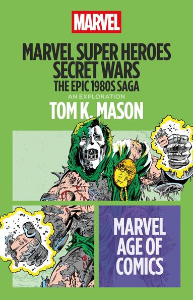 Tom K. Mason - Marvel Super Heroes Secret Wars, Häftad