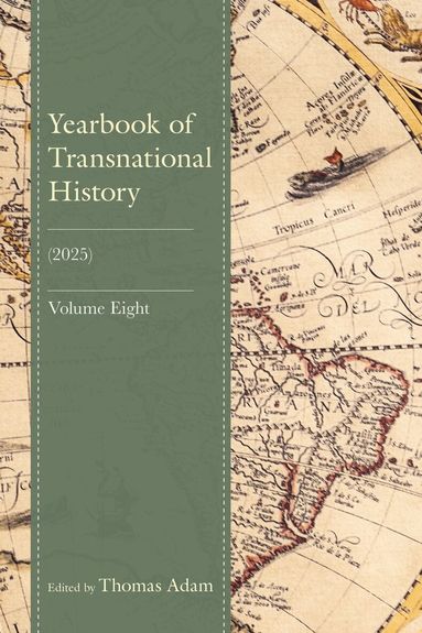 Thomas Adam - Yearbook of Transnational History, Inbunden