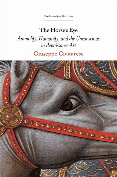 Giuseppe Civitarese, Esther Rashkin, Peter L Rudnytsky, Hilary Neroni - Horse’s Eye, Häftad