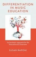 bokomslag Differentiation in Music Education: An Inclusive Approach for the Neurodiverse Classroom