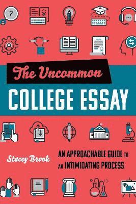 bokomslag Uncommon College Essay